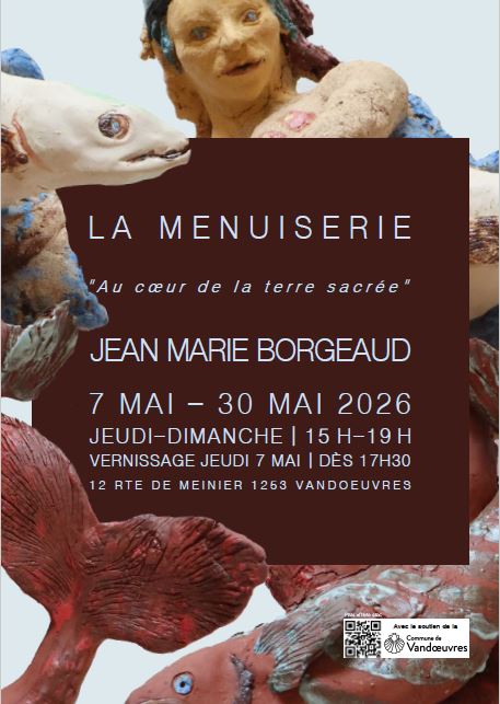 Jean Marie Borgeaud expose &agrave; La Menuiserie